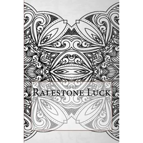 Ralestone Luck