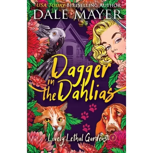 Dagger in the Dahlias