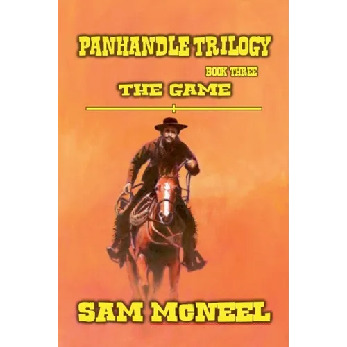 Panhandle Trilogy - The Game
