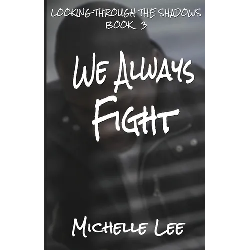 We Always Fight