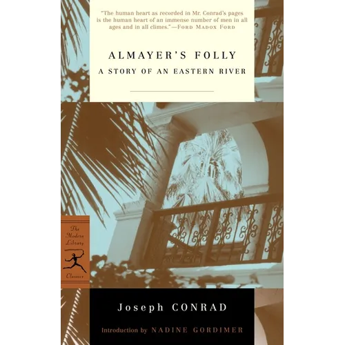 Almayer's Folly: A Story of an Eastern River
