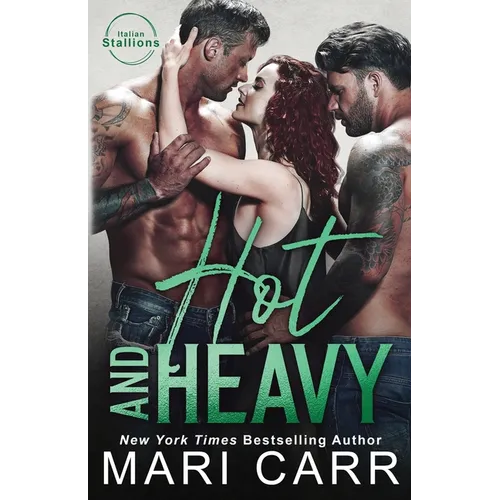 Hot and Heavy