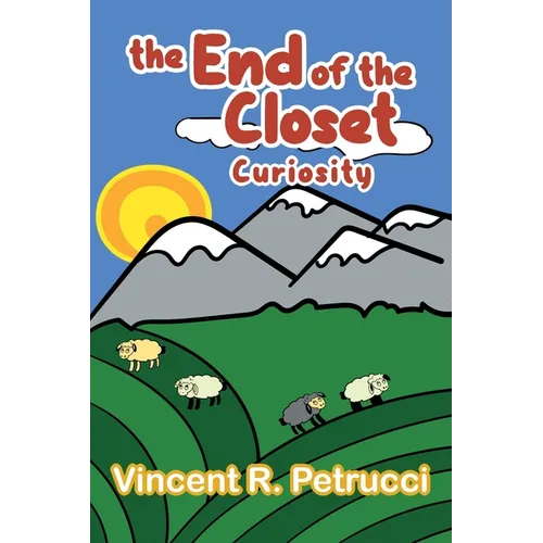 The End of the Closet: Curiosity