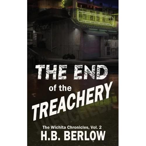 The End of the Treachery
