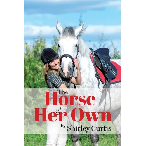 The Horse of Her Own