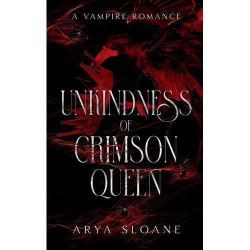 Unkindness of Crimson Queen: A Vampire Romance