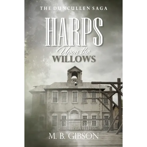 Harps Upon the Willows