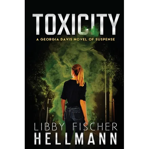 ToxiCity: A Georgia Davis PI Novel