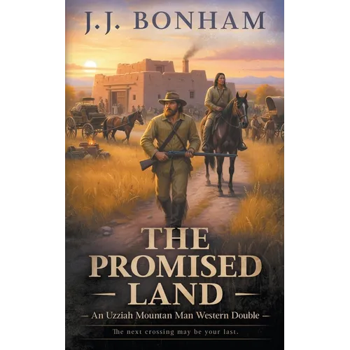The Promised Land: A Western Double