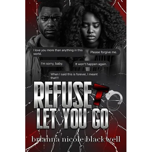 Refuse To Let You Go