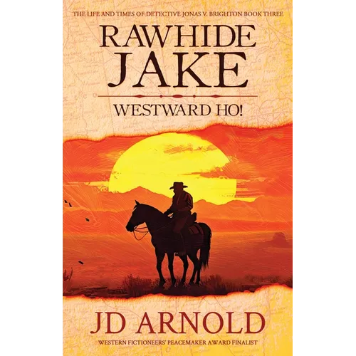 Rawhide Jake: Westward Ho!