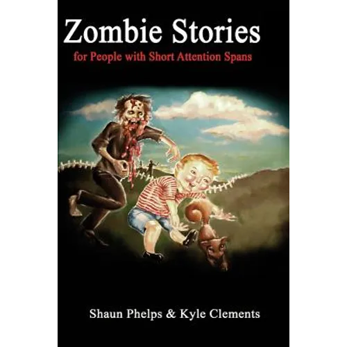 Zombie Stories for People with Short Attention Spans