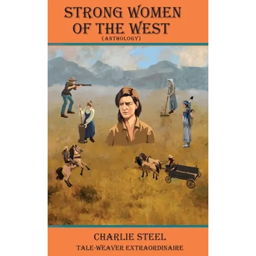 STRONG WOMEN OF THE WEST (Anthology)