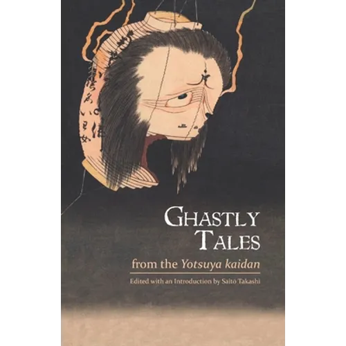 Ghastly Tales from the Yotsuya kaidan