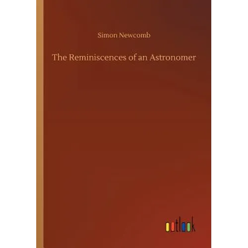 The Reminiscences of an Astronomer