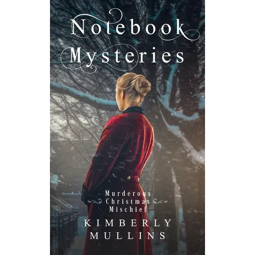 Notebook Mysteries Murderous Christmas Mischief