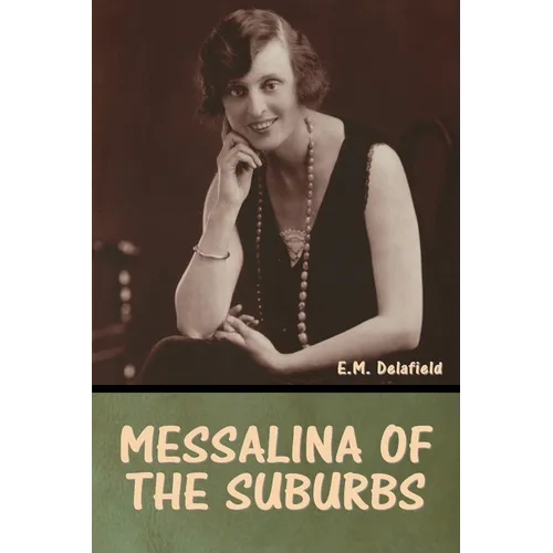 Messalina of the suburbs