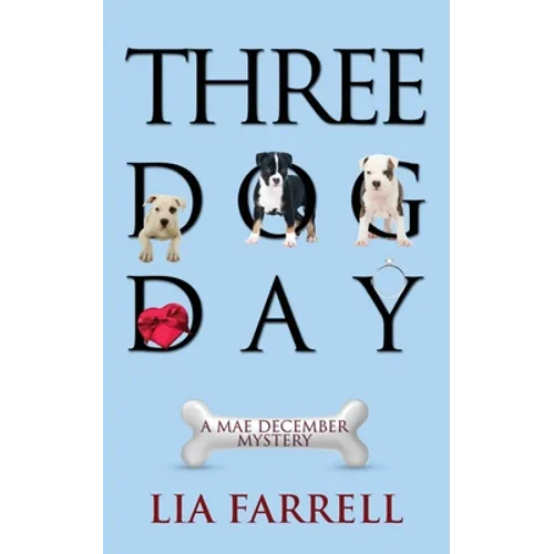 Three Dog Day