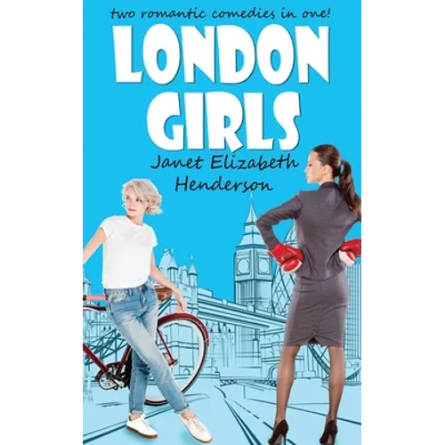 London Girls: A Two Book Set