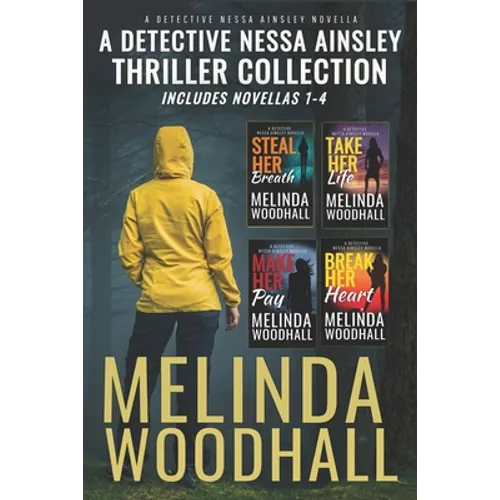 A Detective Nessa Ainsley Thriller Collection: Complete Series (Novellas 1-4)