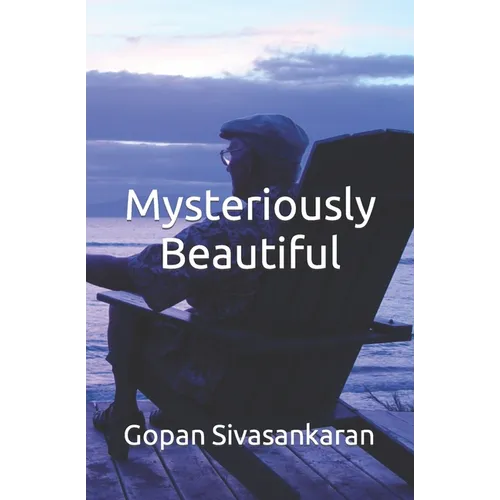 Mysteriously Beautiful