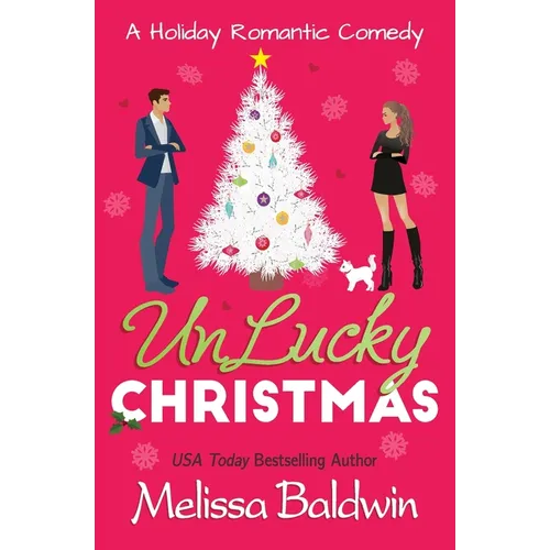 UnLucky Christmas: A Holiday Romantic Comedy