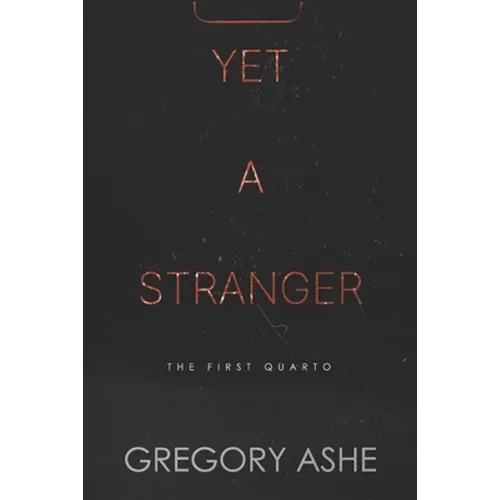 Yet a Stranger