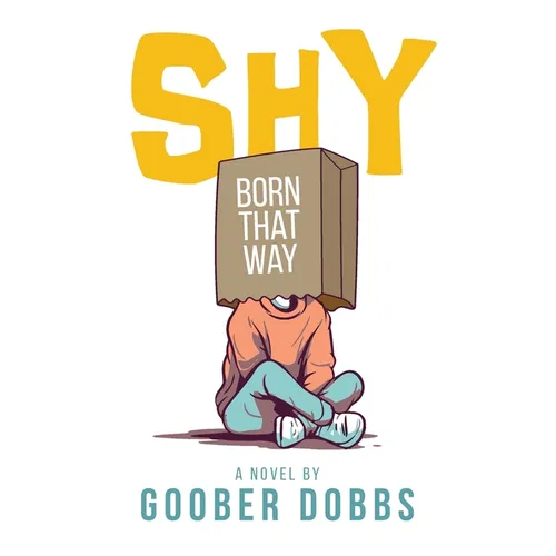 Shy: (born that way)