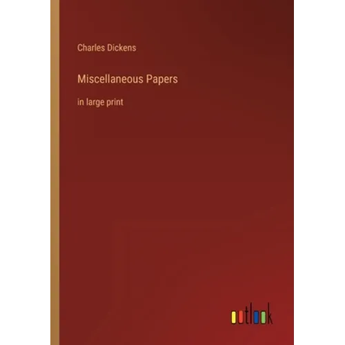 Miscellaneous Papers: in large print