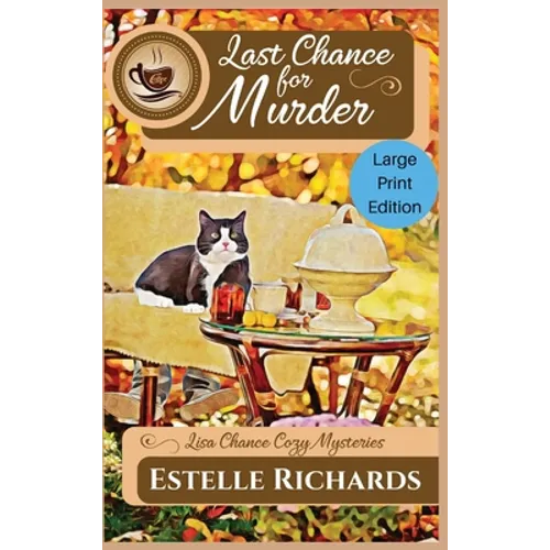 Last Chance for Murder: Large Print Edition