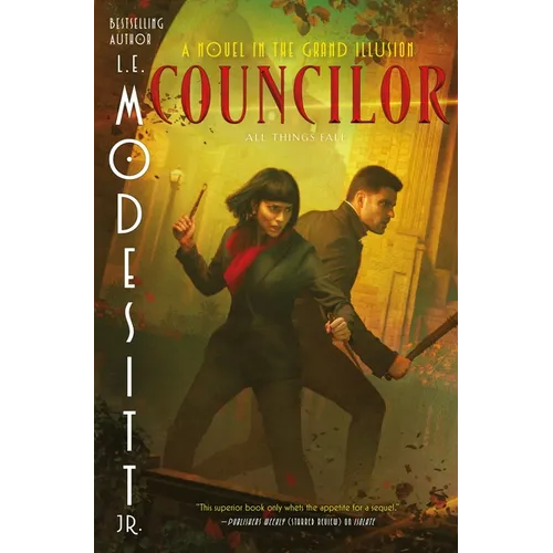 Councilor: A Novel in the Grand Illusion