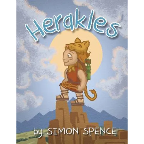 Herakles: Book 5- Early Myths: Kids Books on Greek Myth