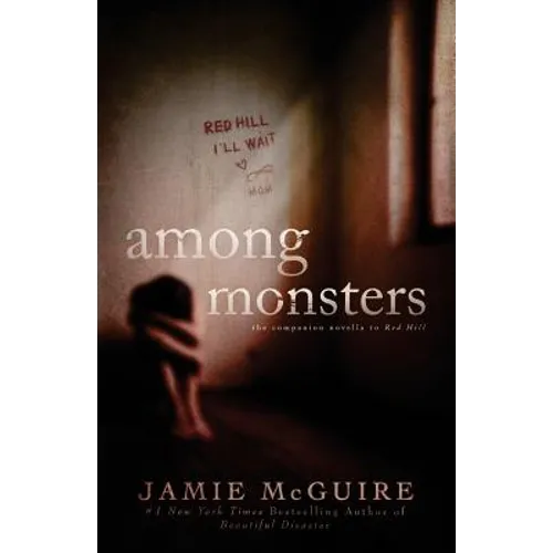 Among Monsters: A Red Hill Novella