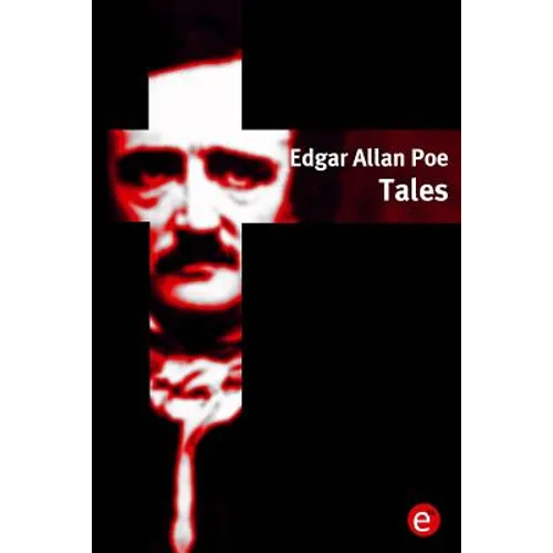 Edgar Allan Poe. Tales