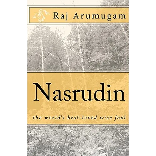 Nasrudin: the world's best-loved wise fool