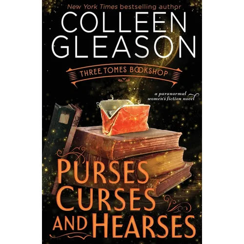 Purses, Curses & Hearses