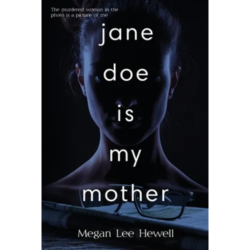 Jane Doe is My Mother