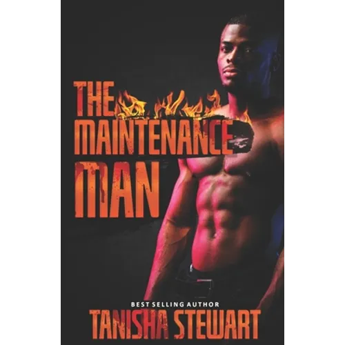 The Maintenance Man: A Twisted Urban Love Triangle Thriller