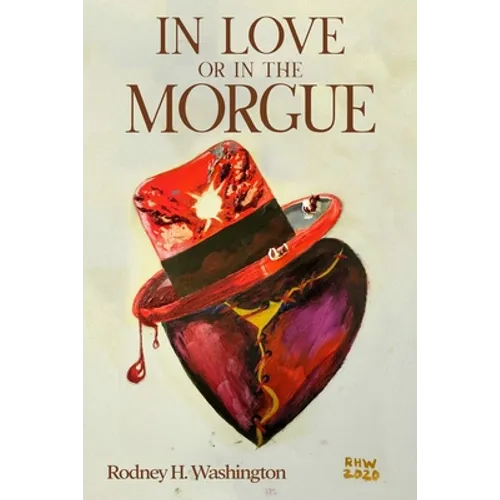In Love or in the Morgue