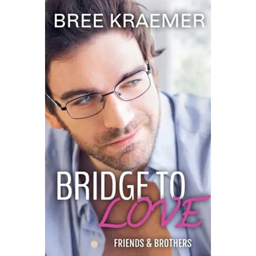 Bridge To Love