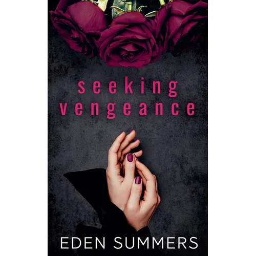 Seeking Vengeance