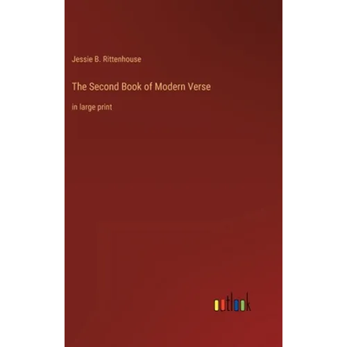The Second Book of Modern Verse: in large print