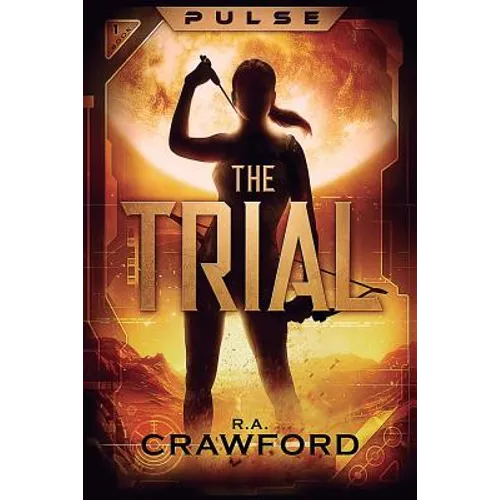 Pulse: The Trial