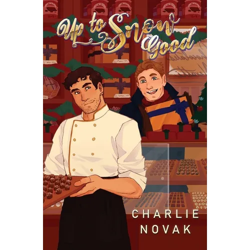 Up To Snow Good: An MM Christmas Romance