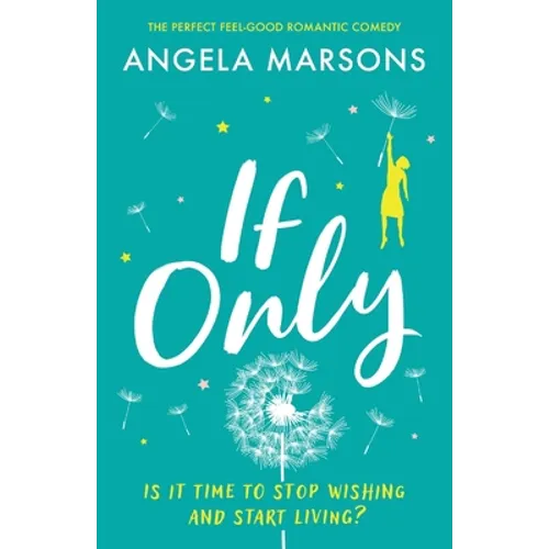 If Only: The perfect feel-good romantic comedy