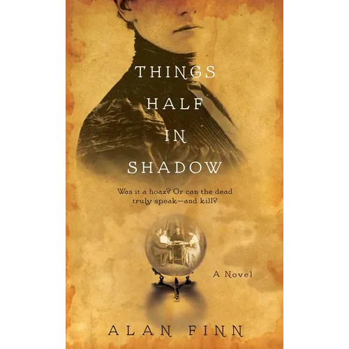 Things Half in Shadow