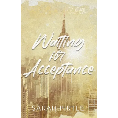 Waiting for Acceptance