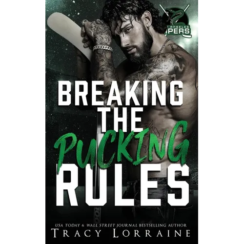 Breaking the Pucking Rules: A Forbidden Single Dad Ice Hockey Romance