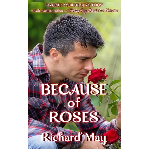 Because of Roses: Ten Stories