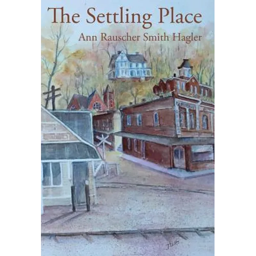 The Settling Place